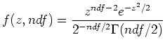 \ensuremath{\displaystyle f(z, ndf) = \frac{z^{ndf-2} e^{-z^2/2}}{2^{-ndf/2} \Gamma(ndf/2)} }
